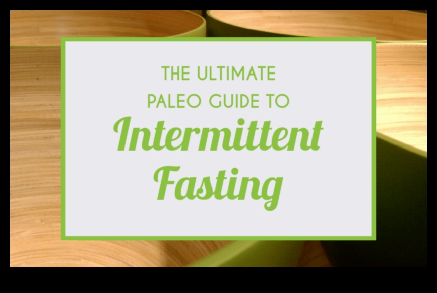 حمية باليو والصيام المتقطع: مباراة صنعت في الجنة 4 باليو والصيام المتقطع: نهج شمولي للصحة